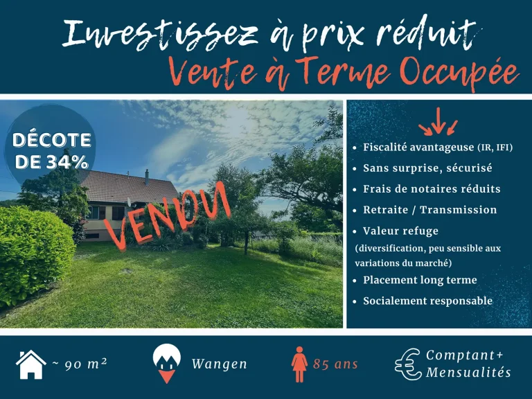 Wangen, proximité Marlenheim vente à terme occupée